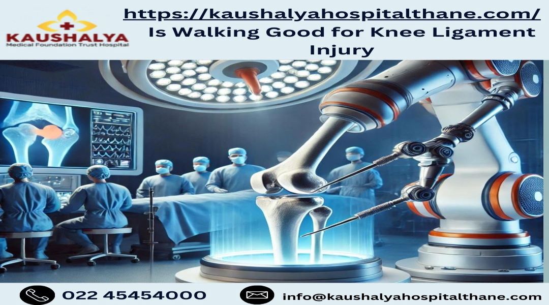 Is Walking Good for Knee Ligament Injury