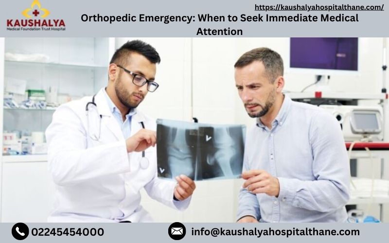 Orthopaedic Emergency: When to Seek Immediate Medical Attention