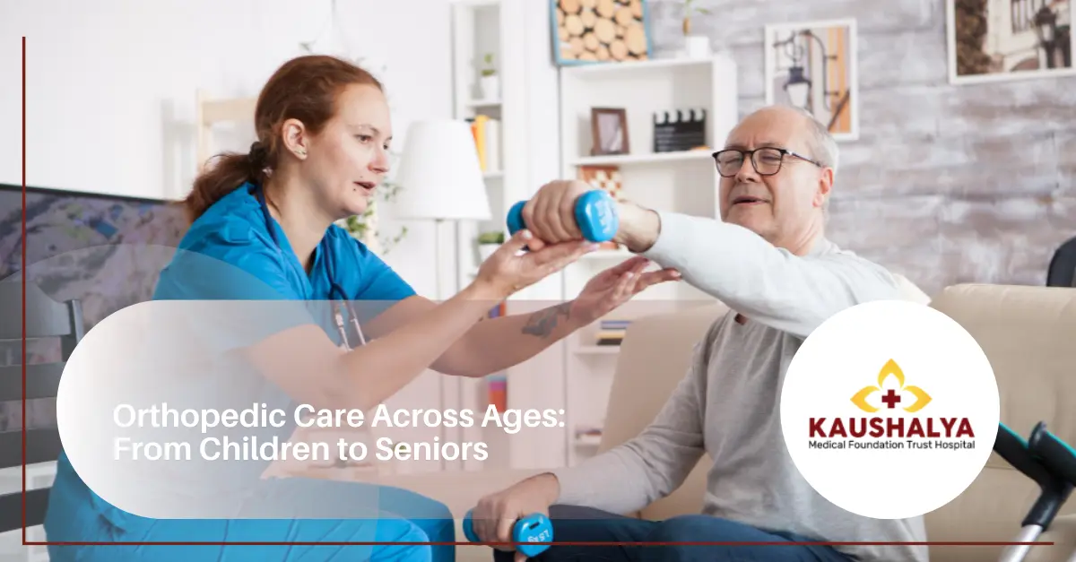 Orthopedic Care Across Ages: From Children to Seniors