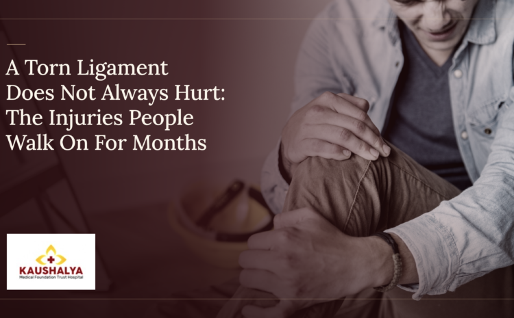  A Torn Ligament Does Not Always Hurt: The Injuries People Walk On For Months